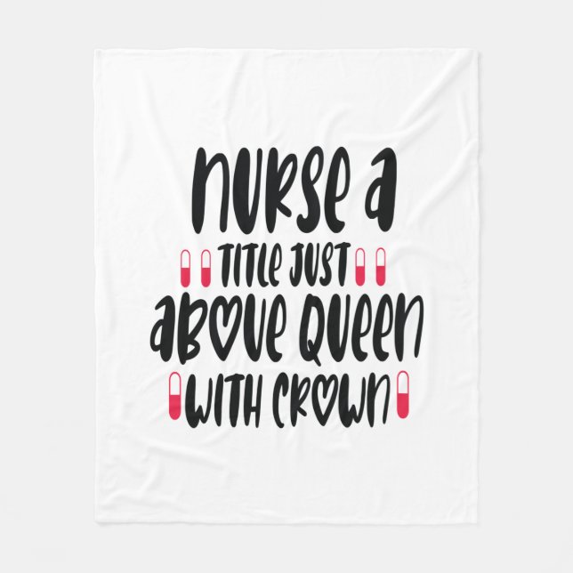 Nurse Gift Nurse A Title Just Above Fleece Blanket (Front)