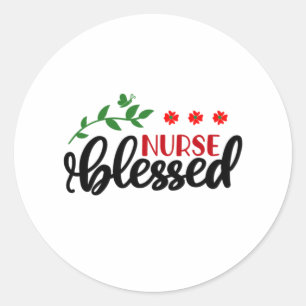 Nurse Gift Nurse Blessed Classic Round Sticker