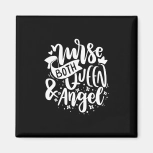Nurse Gift Nurse Both Queen And Angels Magnet