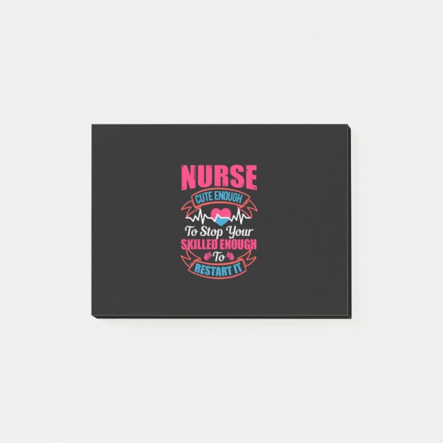 Nurse Gift | Nurse Cute Enough To Stop You Post-it Notes (Front)
