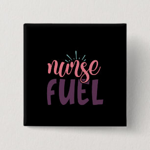 Nurse Gift Nurse Fuel 15 Cm Square Badge