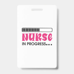 Nurse Gift Nurse In Progress ID Badge