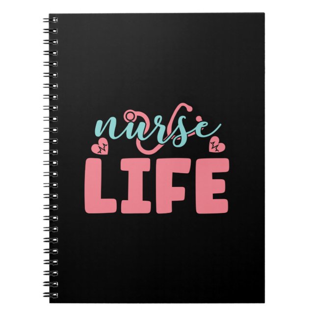 Nurse Gift Nurse Life Notebook (Front)