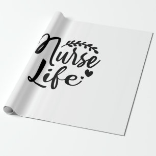 Nurse Gift Nurse Life Wrapping Paper