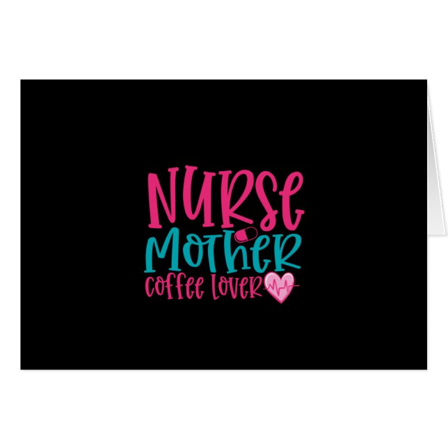 Nurse Gift Nurse Mother Coffee Lover (Front Horizontal)