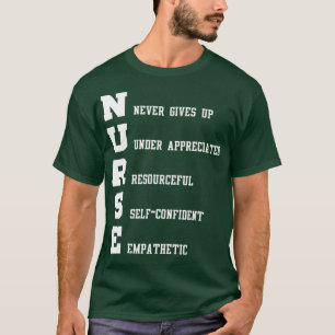 Nurse Gift - Nurse Never Gives Up Under T-Shirt