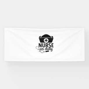 Nurse Gift Nurse On Duty Banner