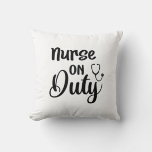 Nurse Gift Nurse On Duty Cushion