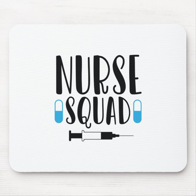 Nurse Gift Nurse Squad Mouse Mat (Front)