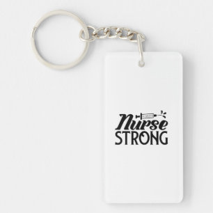 Nurse Gift Nurse Strong Key Ring