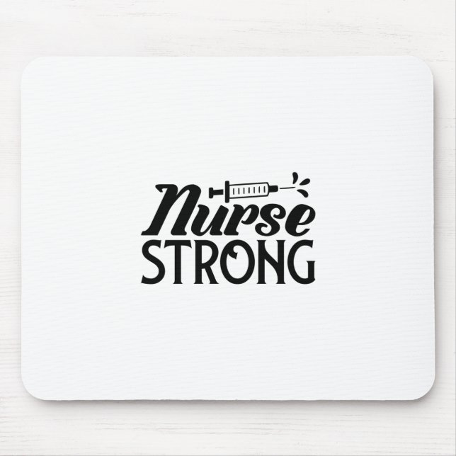 Nurse Gift Nurse Strong Mouse Mat (Front)