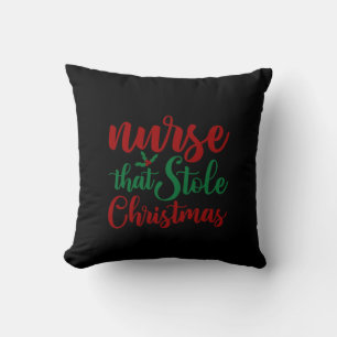 Nurse Gift Nurse That Stole Christmas Cushion