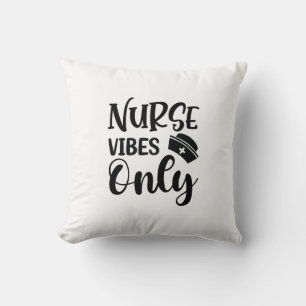 Nurse Gift Nurse Vibes Only Cushion