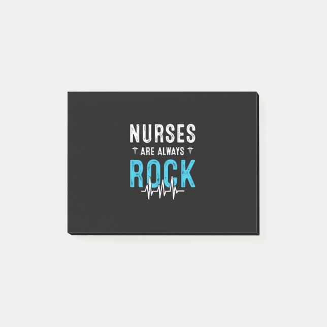 Nurse Gift | Nurses Are Always Rock Post-it Notes (Front)