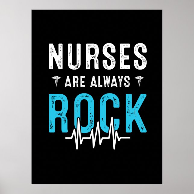 Nurse Gift | Nurses Are Always Rock Poster (Front)