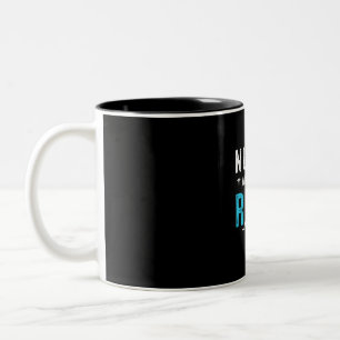 Nurse Gift Nurses Are Always Rock Two-Tone Coffee Mug