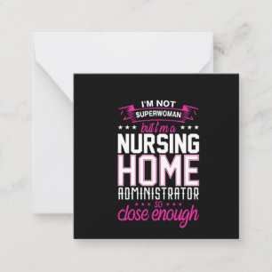 Nurse Gift Nursing Home Administrator Card