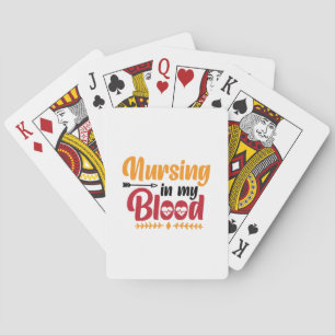 Nurse Gift Nursing In My Blood Playing Cards