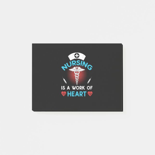 Nurse Gift | Nursing Is A Work Of Heart Post-it Notes (Front)