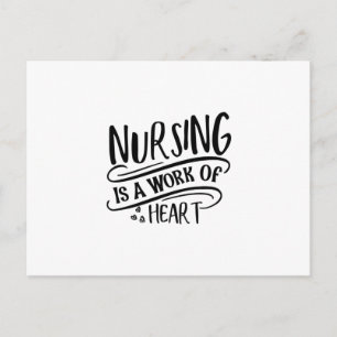 Nurse Gift Nursing Is A Work Of Heart Postcard