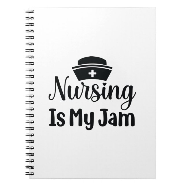 Nurse Gift Nursing Is My Jam Notebook (Front)