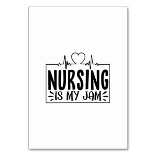 Nurse Gift Nursing Is My Jam Table Number