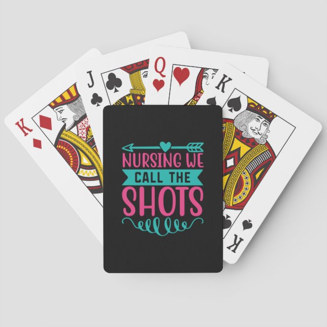 Nurse Gift Nursing We Call The Shots Playing Cards (Back)
