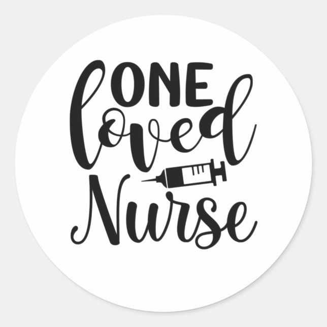 Nurse Gift One Loved Nurse Classic Round Sticker (Front)