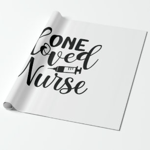 Nurse Gift One Loved Nurse Wrapping Paper