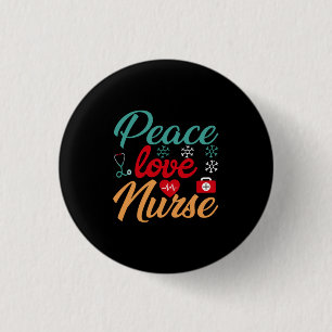 Nurse Gift Peace Love Nurse 3 Cm Round Badge