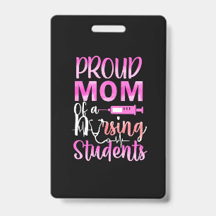 Nurse Gift Proud Mom Of A Nursing ID Badge