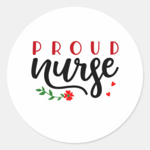Nurse Gift Proud Nurse Classic Round Sticker