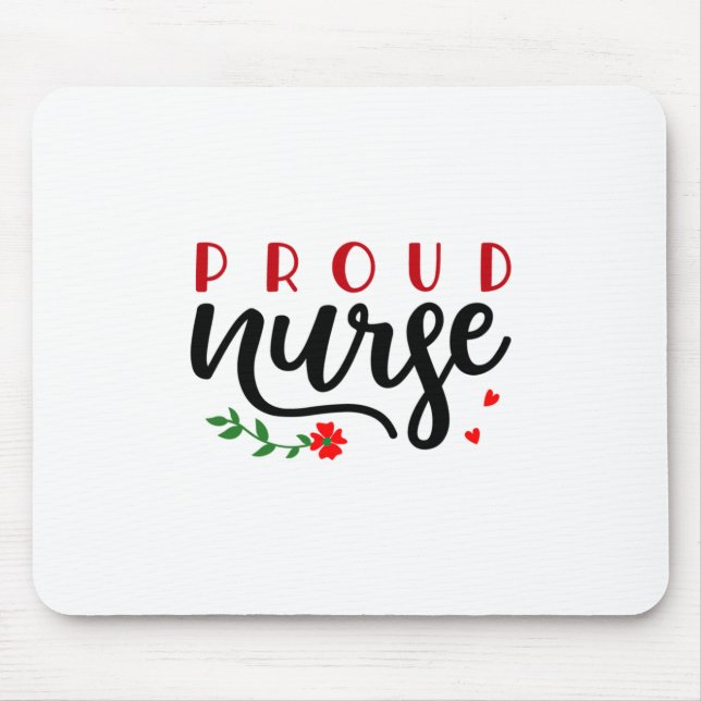 Nurse Gift Proud Nurse Mouse Mat (Front)