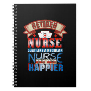 Nurse Gift   Retired Nurse Just Like A Reguular Notebook