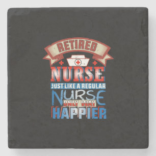 Nurse Gift Retired Nurse Just Like A Reguular Stone Coaster