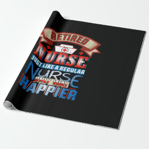 Nurse Gift Retired Nurse Just Like A Reguular Wrapping Paper