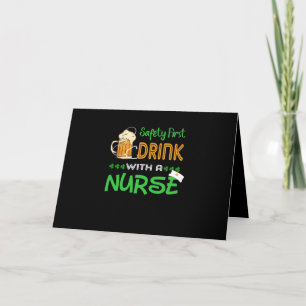 Nurse Gift Safety First Drink With A Nurse Card