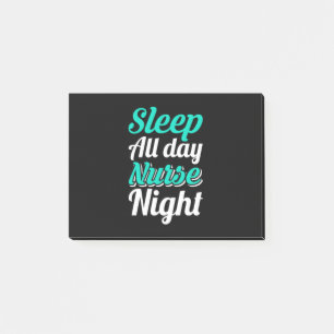 Nurse Gift Sleep All Day Nurse Night Post-it Notes