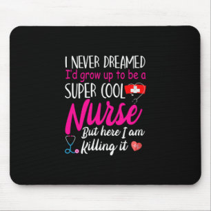 Nurse Gift   Super Cool Nurse Mouse Mat