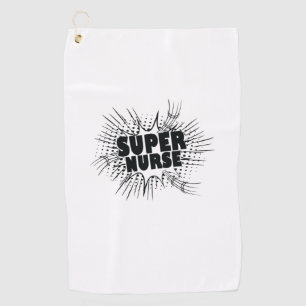 Nurse Gift Super Nurse Golf Towel
