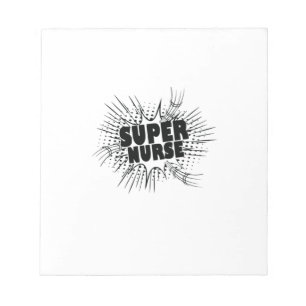 Nurse Gift Super Nurse Notepad