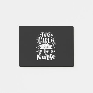 Nurse Gift This Girl Is Going To Be A Nurse Post-it Notes