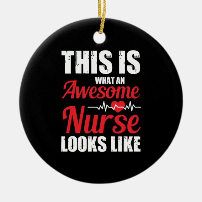 Nurse Gift | This Is What An Awesome Nurse Ceramic Tree Decoration (Front)