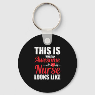 Nurse Gift   This Is What An Awesome Nurse Key Ring