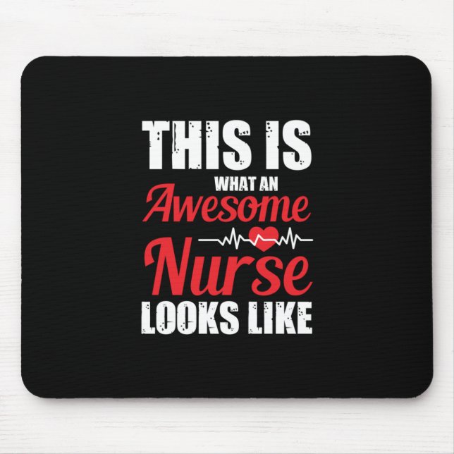 Nurse Gift | This Is What An Awesome Nurse Mouse Mat (Front)
