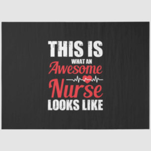 Nurse Gift This Is What An Awesome Nurse Tissue Paper