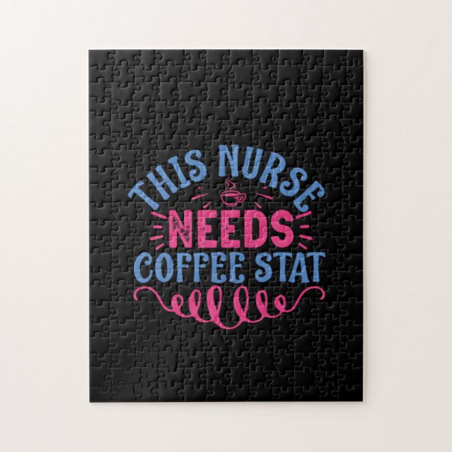 Nurse Gift This Nurse Needs Coffee Stat Jigsaw Puzzle (Vertical)