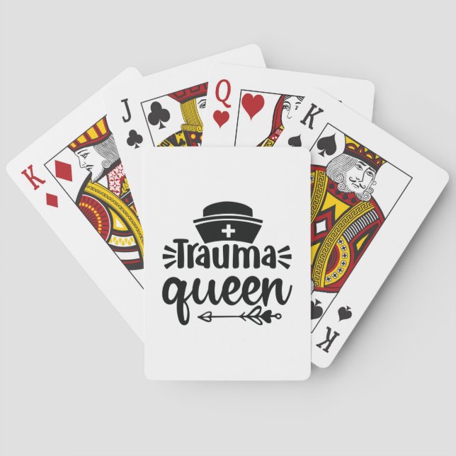 Nurse Gift Trauma Queen Playing Cards (Back)