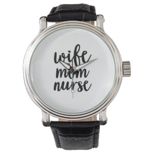 Nurse Gift Wife Mom Nurse Watch