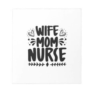 Nurse Gift Wife Mum Nurse Notepad